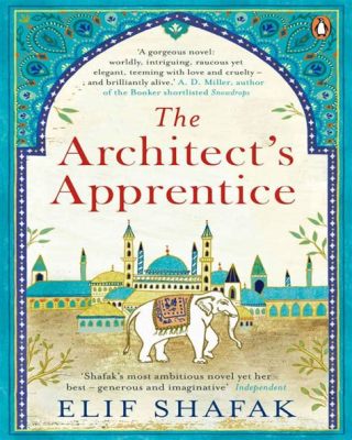  The Architect's Apprentice A Captivating Tale of Intrigue and Architectural Wonders