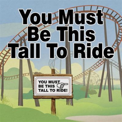  You Must Be This Tall To Ride: A Story About Finding Your Place 